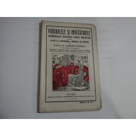 PARABOLELE SI INVATATURILE DOMNULUI NOSTRU IISUS HRISTOS - PROFESOR DR. DUMITRU STANESCU
